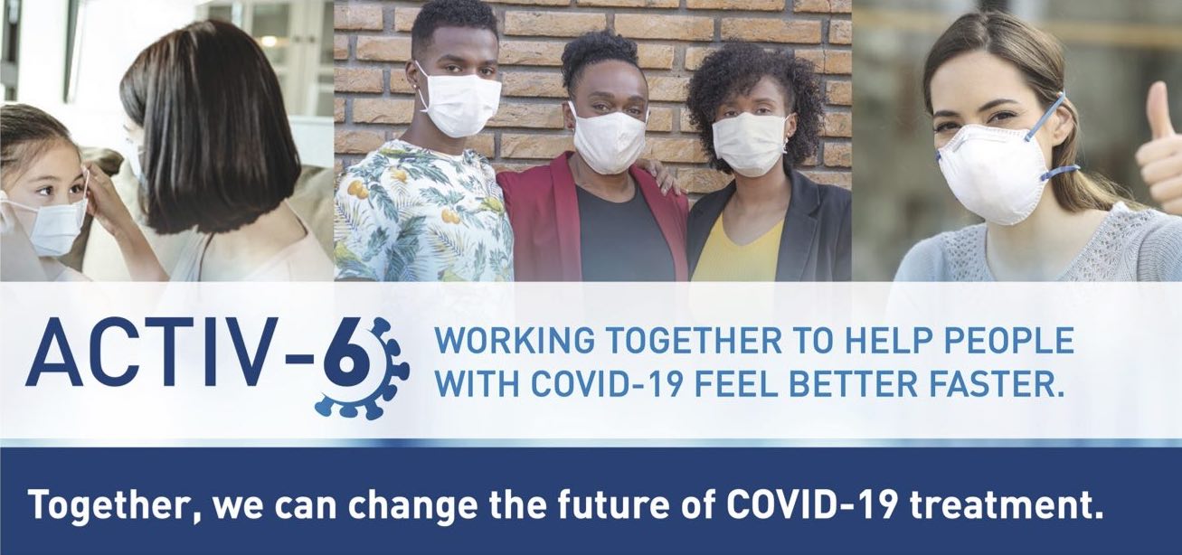 ACTIV-6 Covid-19 Clinical Research Study